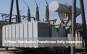 Inspecție zilnică a transformatoarelor de distribuție trifazate